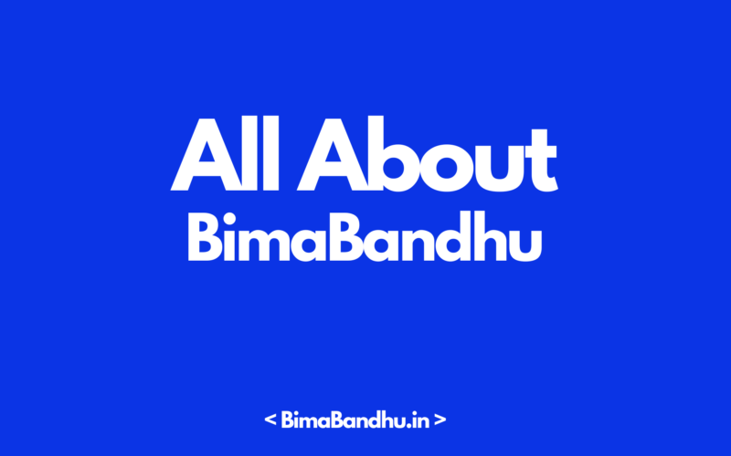 All About BimaBandhu