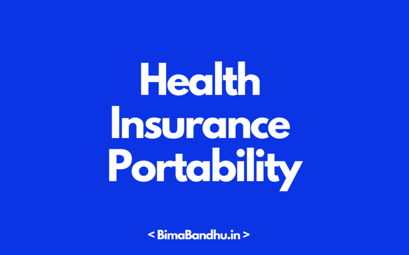 Health Insurance Portability Guide - BimaBandhu