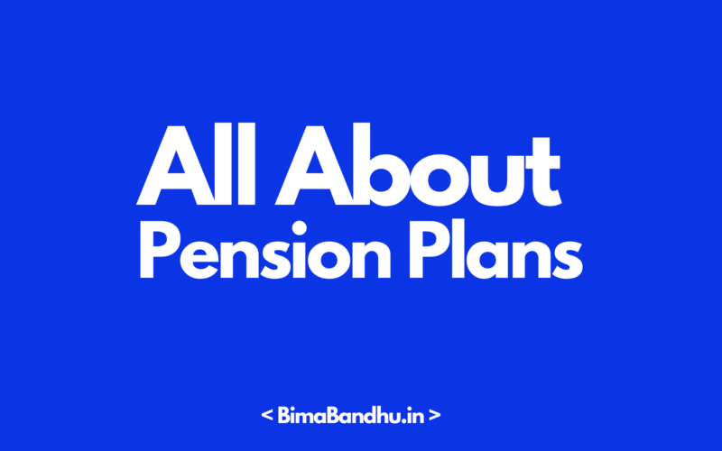 Pension/Retirement Plans Guide - BimaBandhu