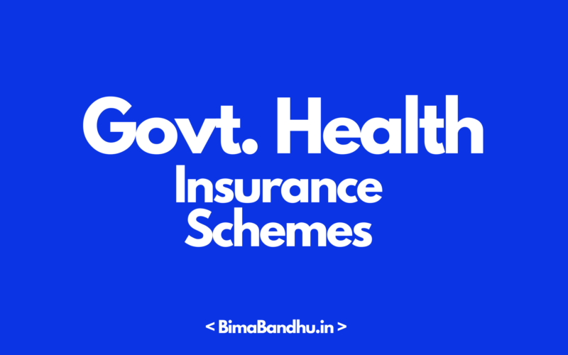 All About Government Health Insurance Schemes - BimaBandhu