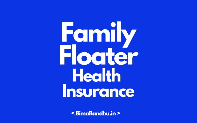 Family Floater Health Insurance - BimaBandhu