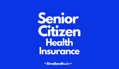 All About Senior Citizen Health Insurance - BimaBandhu