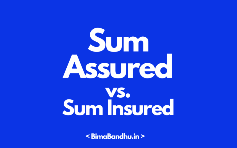 Sum Assured Vs Sum Insured - BimaBandhu