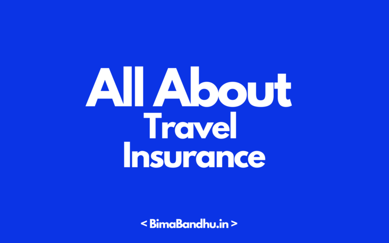 Travel Insurance Guide - BimaBandhu