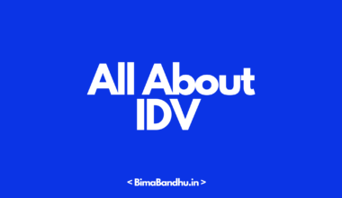 Insured Declared Value (IDV) - BimaBandhu
