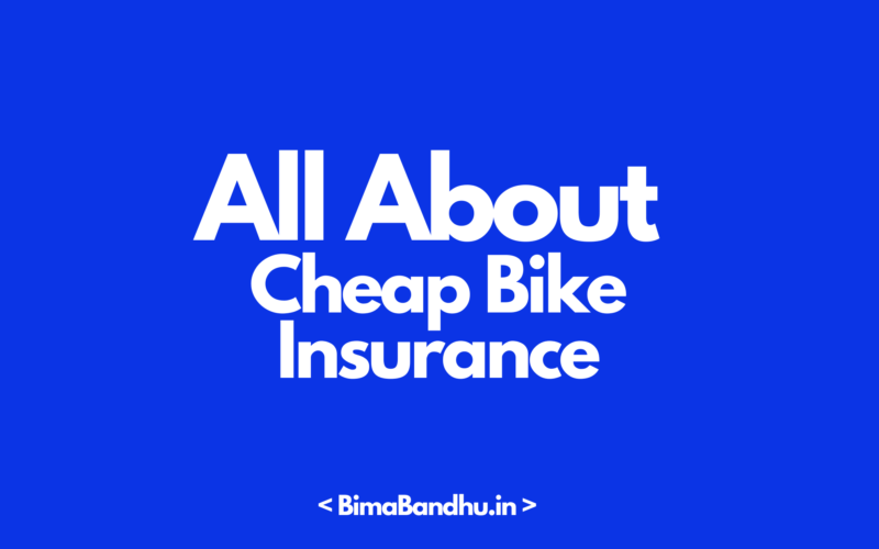 Cheap Bike Insurance - BimaBandhu