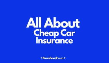 Cheap Car Insurance Guide - BimaBandhu