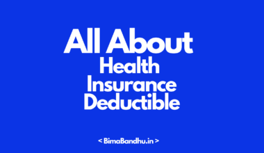 Deductible in Health Insurance - BimaBandhu
