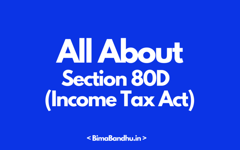 Section 80D - BimaBandhu