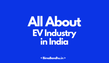 EV Industry in India - BimaBandhu