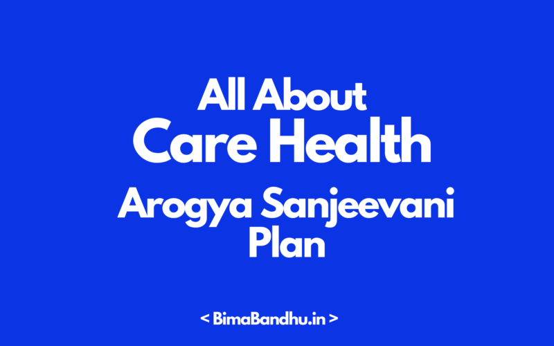 Care Health Arogya Sanjeevani Policy - BimaBandhu