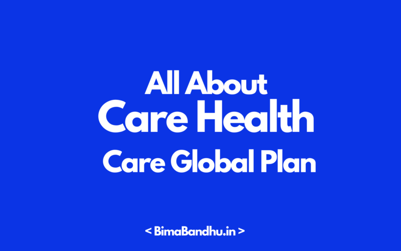 Care Health Care Global - BimaBandhu