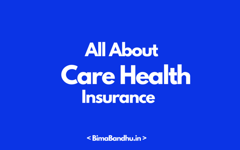 Care Health Insurance - BimaBandhu