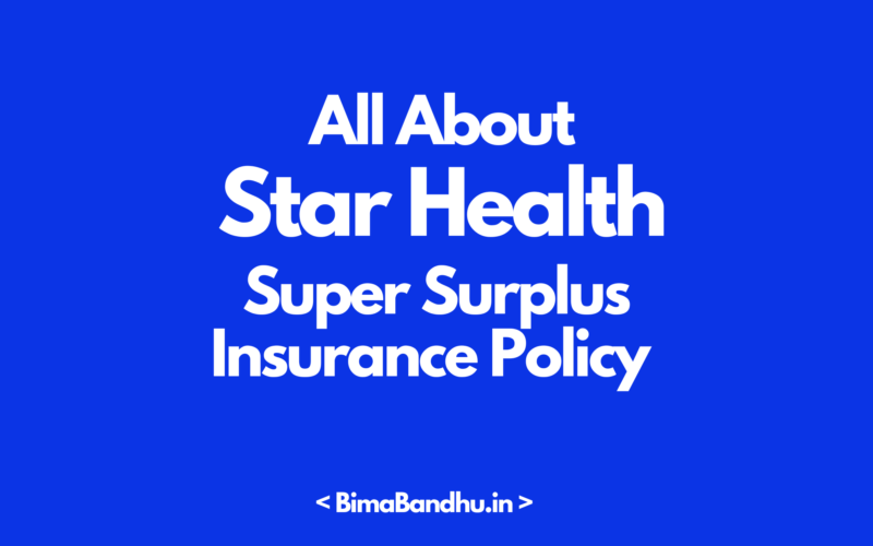 Star Health Super Surplus Insurance Policy - BimaBandhu
