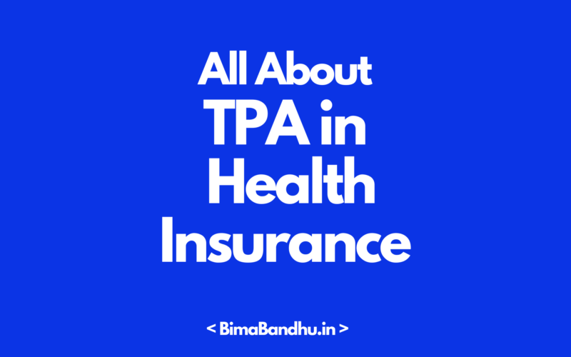 TPA in Insurance - BimaBandhu