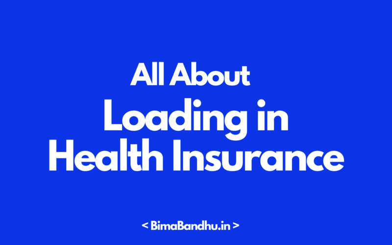 Loading in Health Insurance - BimaBandhu
