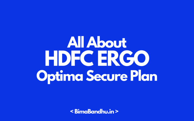 HDFC ERGO Optima Secure Plan - BimaBandhu