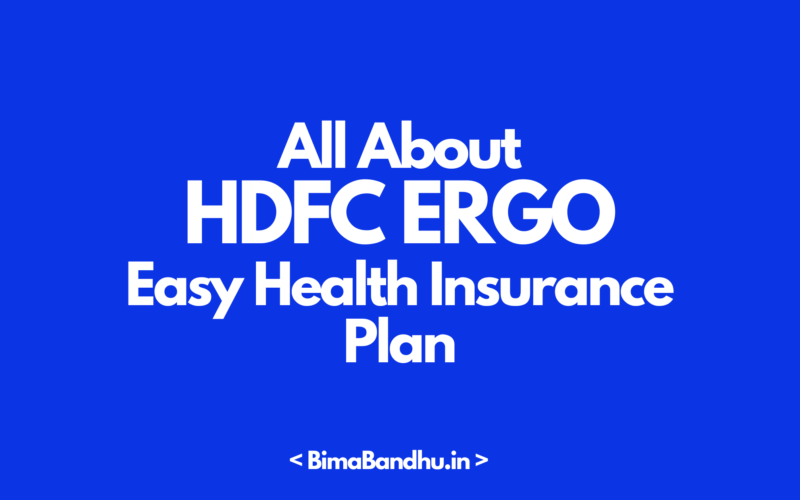 HDFC ERGO Easy Health Insurance Plan - BimaBandhu