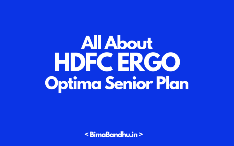 HDFC ERGO Optima Senior Plan - BimaBandhu