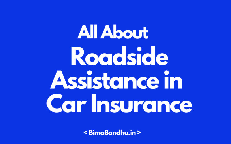 Roadside Assistance add-on - BimaBandhu