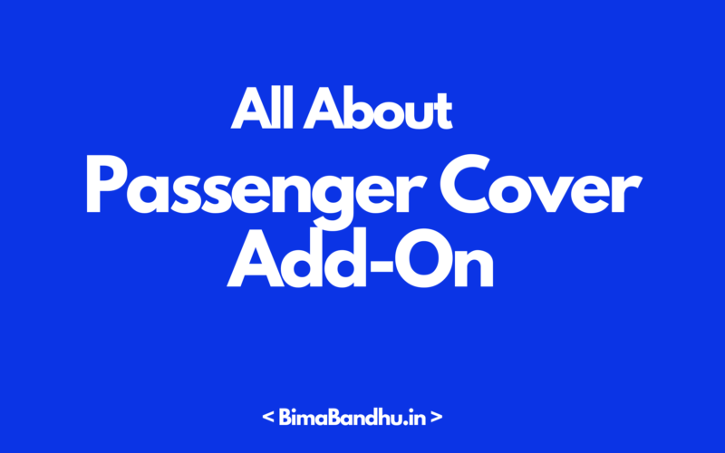 Passenger Cover Add-On - BimaBandhu