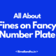 Fines on Fancy Number Plate - BimaBandhu