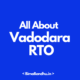 Vadodara RTO - BimaBandhu