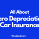 Zero Depreciation Car Insurance A Complete Guide - BimaBandhu